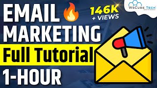 Email Marketing Full Course in 1 Hour 🔥  Email Marketing For Beginners [upl. by Crissy176]