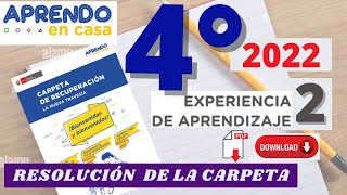 ✅RESOLUCIÓN CARPETA DE RECUPERACIÓN 2022 APRENDO EN CASA EXPERIENCIA DE APRENDIZAJE 024°SECUNDARIA [upl. by Lehcear]