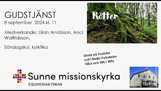 Gudstjänst den 8 sept kl 1100 i Sunne Missionskyrka [upl. by Rettig]