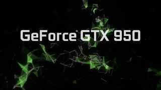 Introducing the GeForce GTX 950 [upl. by Sito]