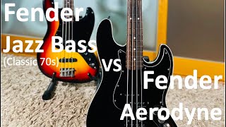 Fender Jazz Bass VS Fender Aerodyne [upl. by Nnylav]