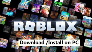 How To Download and Install Roblox On PC [upl. by Ajnin]