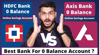 Axis Bank Vs HDFC Bank Online Savings Account [upl. by Balac]