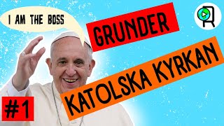 Katolska kyrkans grunder 1 Det viktiga [upl. by Enirbas]