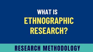 Ethnographic Research Examples Methods Uses Pros amp Cons [upl. by Bevan]