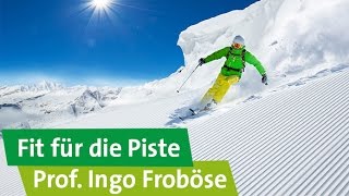 Ski Workout Fit für die Piste – mit Prof Ingo Froböse [upl. by Ahsiuqet915]