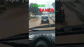 Terjang banjir Apa yang terjadi [upl. by Kaine990]