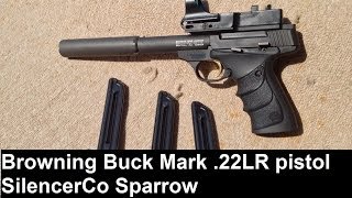 Browning BuckMark SilencerCo Sparrow CMore Red Dot [upl. by Ahearn88]