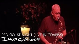 David Gilmour  Red Sky At Night Live In Gdańsk [upl. by Martens]