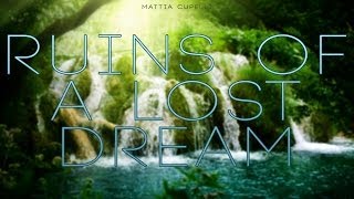 Beautiful Emotional Best Soundtrack Film Music  Ruins Of A Lost Dream [upl. by Atteniuq]