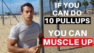 How to Muscle Up Full Tutorial [upl. by Aelat]