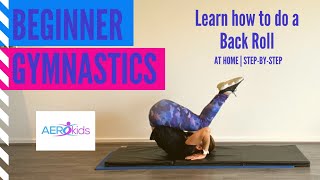 How to do a Back Roll  Beginner Gymnastics  at home [upl. by Daisie]