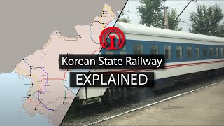 Korean State Railway EXPLAINED  North Koreas Railway Network [upl. by Atled]