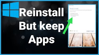 How To Reinstall Windows 10 Without Losing Apps Data Or Files [upl. by Zandt]