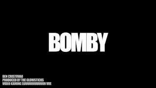 Ben Cristovao  BOMBY  prod by The Glowsticks Official Audio [upl. by Leuas]