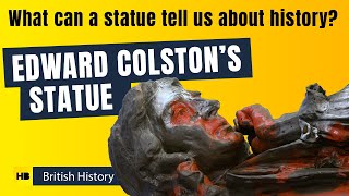 What Can Edward Colstons Statue Tell Us About History [upl. by Gerianna]