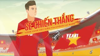 Sẽ Chiến Thắng  Cổ vũ VN chiến thắng AFF Cup 2018  Yeah1 x Sting [upl. by Barr]