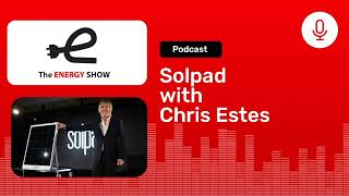 Solpad with Chris Estes [upl. by Enirod841]