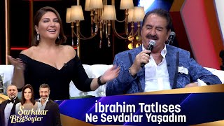 İbrahim Tatlıses  NE SEVDALAR YAŞADIM [upl. by Jeroma]