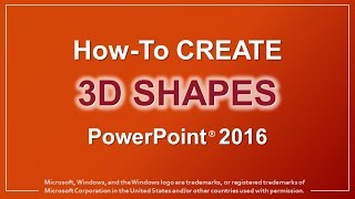 How to Create 3D Shapes in PowerPoint 2016 [upl. by Nnaitak]