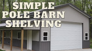 How To Build Easy Pole Barn Shelving [upl. by Bondon]