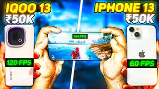 IQOO 13 VS IPHONE 13 BGMI TEST 😱🔥 120 FPS Vs 60 FPS  IPHONE VS ANDROID  BEST PHONE UNDER 50000 [upl. by Asirem114]