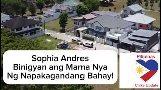 Sophia Andres Binigyan ang Mama Nya ng Napakagandang Bahay [upl. by Kenley]