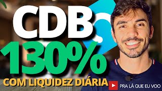 CDB NEON 130 DO CDI  O MELHOR INVESTIMENTO DA RENDA FIXA COM LIQUIDEZ DIÁRIA Vale a pena [upl. by Aekal]