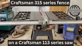 Craftsman 113 Series Tablesaw Fence Replacement amp Restoration with 315 Series Upgrade [upl. by Bergstein]