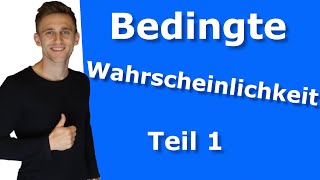 Bedingte Wahrscheinlichkeit  Teil 1 mit AufgabenLösung  LehrerBros [upl. by Anuat]