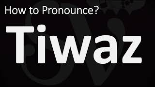 How to Pronounce Tiwaz CORRECTLY [upl. by Emoraj404]