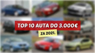 NAJBOLJI AUTO DO 3000€ 2021 [upl. by Lindo553]