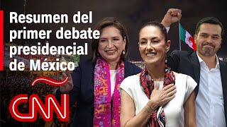 Resumen del primer debate presidencial en México entre Sheinbaum Xóchitl y Maynez [upl. by Nerrot]