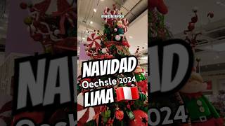 Llegó la NAVIDAD a Oechsle en Lima Perú 2024 [upl. by Malkin]