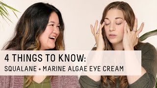 Squalane  Marine Algae Eye Cream  4 Things To Know  Biossance [upl. by Nirat]