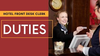 Front Desk Receptionist Duties  Hotel Training  Front Desk Clerk [upl. by Ecitnirp658]