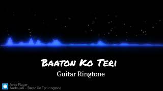 Baaton Ko Teri Hum Bhula Na Sake  Ringtone  Guitar Ringtone [upl. by Atinaw]