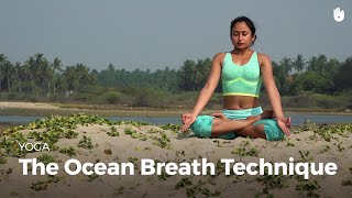 Learn the Ocean Breath Technique  Ujjayi Pranayama  Yoga [upl. by Adaha]