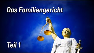 Das Familiengericht Teil 1 [upl. by Crin]