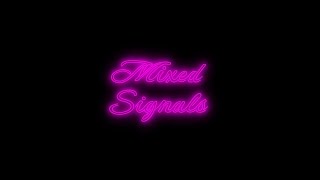 TanoMixed Signals Official Lyric Video [upl. by Ahtamas]