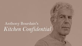 Anthony Bourdain Kitchen Confidential [upl. by Oler162]