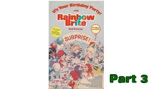 Rainbow Brite  Its Your Birthday Party Part 3 [upl. by Oconnor]