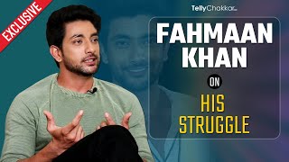 Fahmaan Khan Recalls His Struggling Days  Exclusive [upl. by Thibaut]