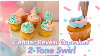 Easy Gender Reveal Cupcakes  How to make TwoTone Swirled Cupcakes [upl. by Aicekat]