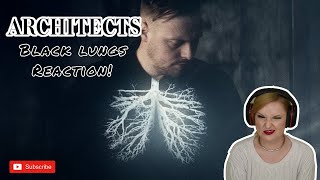 ARCHITECTS  Black Lungs  REACTION [upl. by Bastian]