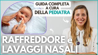 COME FARE I LAVAGGI NASALI e COSA FARE quando il NEONATO ha il RAFFREDDORE [upl. by Bonilla]