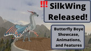 SilkWing Release Showcase  Our Butterfly Boyes Animations and Features [upl. by Ytineres]