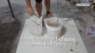 How to Mix SureCrete Micro Topping TruTopping Thin Concrete Overlay [upl. by Atirhs]