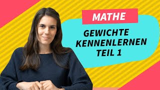 Mathe 3 Klasse Gewichte kennenlernen Teil 1 [upl. by Erminna]