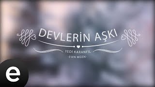 Devlerin Aşkı  Yedi Karanfil Seven Cloves  Official Audio [upl. by Niemad]